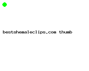 bestshemaleclips.com