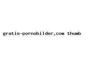 gratis-pornobilder.com