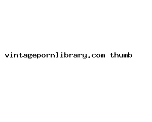 vintagepornlibrary.com